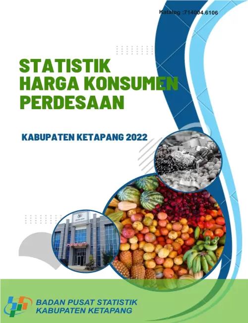 Statistik Harga Konsumen Perdesaan Kabupaten Ketapang 2022