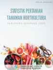 Statistik Pertanian Tanaman Hortikultura Kabupaten Ketapang 2020